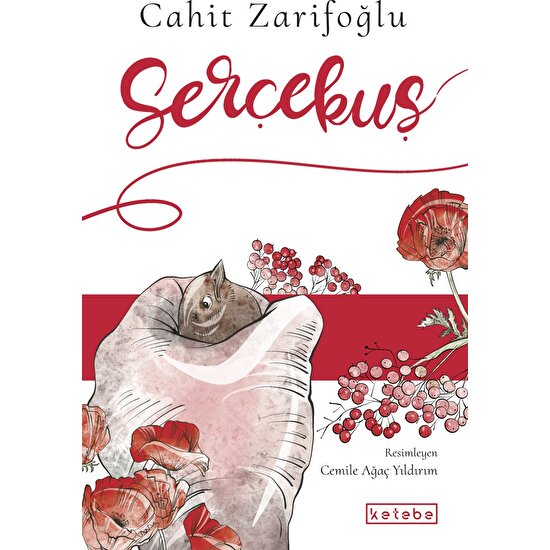 Serçekuş - Cahit Zarifoğlu