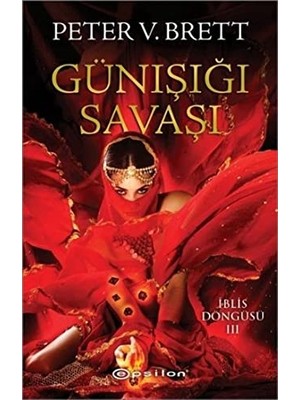 İblis Döngüsü 3: Günışığı Savaşı - Peter V.Brett