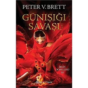 İblis Döngüsü 3: Günışığı Savaşı - Peter V.Brett