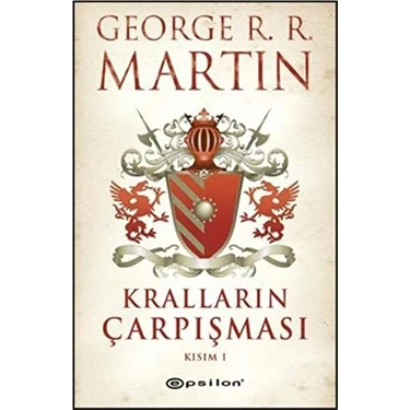 Kralların Çarpışması Kısım- I - George R. R.