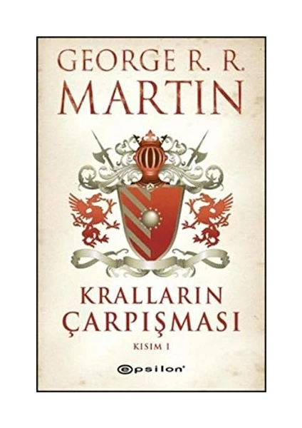 Kralların Çarpışması Kısım- I - George R. R. Martin