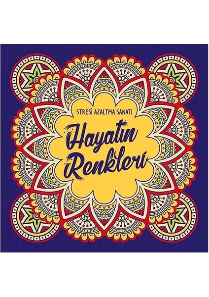 Hayatın Renkleri Büyüklere Boyama Kitabı Fatih 24 Renk Kuru Boya 1 Adet Ema Boyama Kitabı Büyükler Için Mandala Yaratıcı Boyama