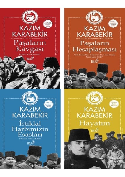 Paşaların Kavgası - Paşaların Hesaplaşması - Istiklal Harbimizin Esasları - Hayatım / Kazım Karabekir