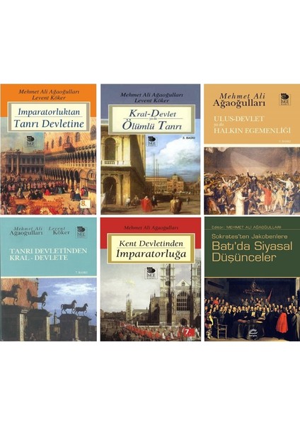 Tanrı Devletinden Kral - Devlete / Sokrates'ten Jakobenlere - 6 Kitap Set - Mehmet Ali Ağaoğulları