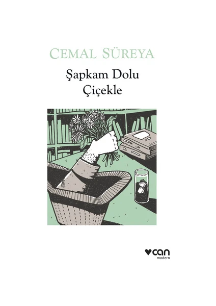 Şapkam Dolu Çiçekle - Cemal Süreya