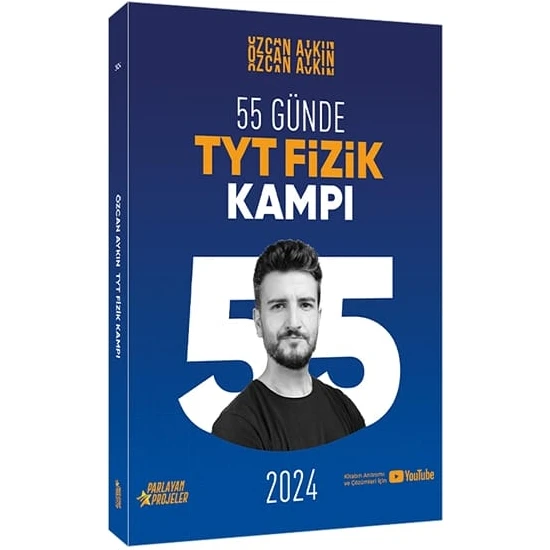 Parlayan Projeler Özcan Aykın 2024 Tyt Fizik 55 Günde Kampı