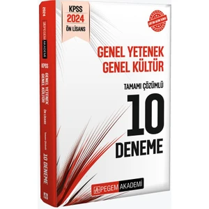 Pegem Akademi Yayıncılık KPSS 2024 Genel Yetenek Genel Kültür Önlisans Tamamı Çözümlü 10 Deneme