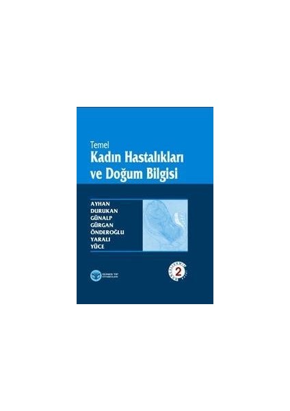 Temel Kadın Hastalıkları ve Doğum Bilgisi - Ayhan Durukan