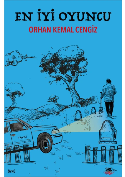 En Iyi Oyuncu - Orhan Kemal Cengiz