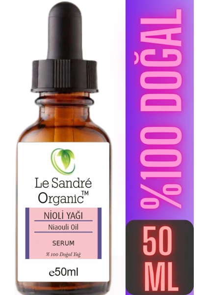 Le Sandre Organics  Nioli Uçucu Yağı %100 Doğal ( Niaouli Essential Oil ) 50 ml