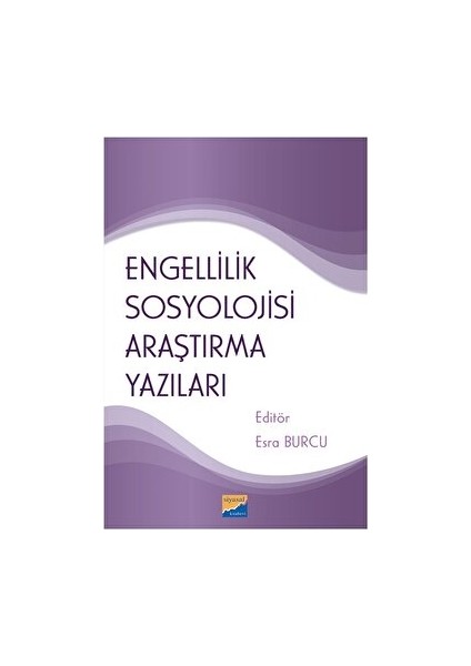 Engellilik Sosyolojisi Araştırma Yazıları
