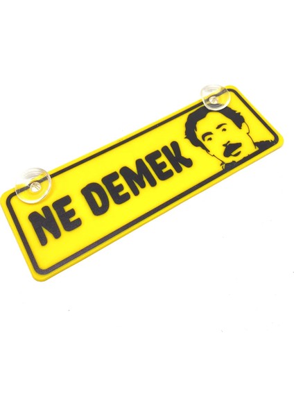 Ne Demek Yazılı Sarı Dekor Plaka Vantuzlu Cam Süsü