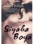 Siyaha Boya - Janet Fitch 1