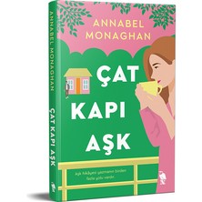 Çat Kapı Aşk - Annabel Monaghan