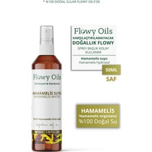 Flowy Oils Hamamelis Suyu Cadı Fındığı %100 Tam Saf Doğal Yağlı Distilasyon Hidrosöl Suyu Tonik 50ML