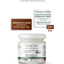 Flowy Oils Hindistan Cevizi Yağı %100 Doğal Bitkisel Sabit Yağ Coconut Oil 105ML