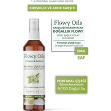 Flowy Oils Portakal Çiçeği Suyu Yaşlanma ve Akne Karşıtı %100 Tam Saf Doğal Yağlı Distilasyon Hidrosöl 50ML