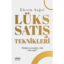 Ceres Yayınları Lüks Satış Teknikleri Ekrem Sağel 9786256425477