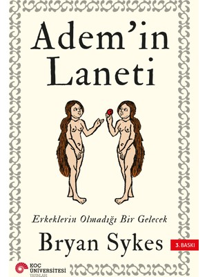 Adem’in Laneti: Erkeklerin Olmadığı Bir Gelecek - Bryan Sykes