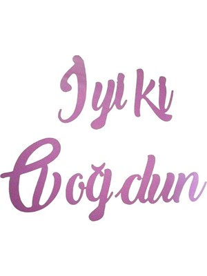 Booddie Iyiki Doğdun Kaligrafi Banner Pembe