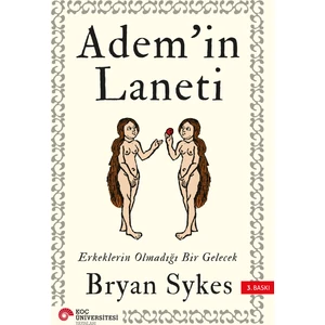 Adem’in Laneti: Erkeklerin Olmadığı Bir Gelecek - Bryan Sykes