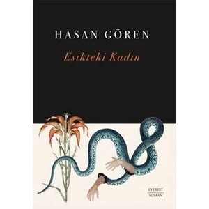 Eşikteki Kadın - Hasan Gören