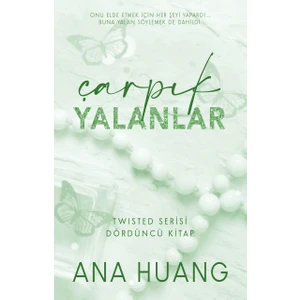 Çarpık Yalanlar - Ana Huang