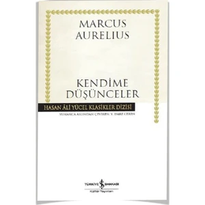 Kendime Düşünceler / Marcus Aurelius + Alfa Moda Kalem - Klasikler - Iş Bankası Kültür Yayınları