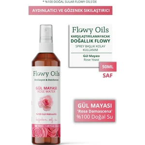 Flowy Oils Gül Mayası Aydınlatıcı %100 Tam Saf Doğal Yağlı Distilasyon Hidrosöl 50ML