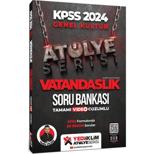 Yediiklim Yayınları 2024 KPSS Atölye Serisi Vatandaşlık Konu ve Soru Seti