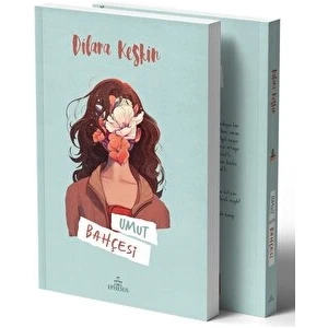 Umut Bahçesi - Dilara Keskin