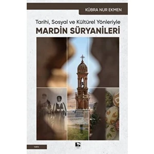 Mardin Süryanileri - Kübra Nur Ekmen