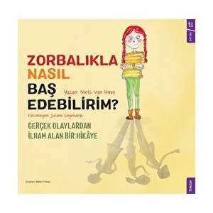 Zorbalıkla Nasıl Baş Edebilirim? - Niels Van Hove