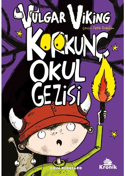 Vulgar Viking 3 Korkunç Okul Gezisi - Odin Redbeard