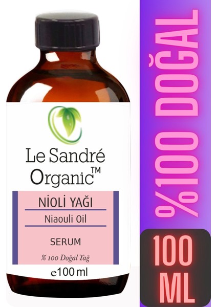 Le Sandre Organics Nioli Uçucu Yağı %100 Doğal ( Niaouli Essential Oil ) 100 ml