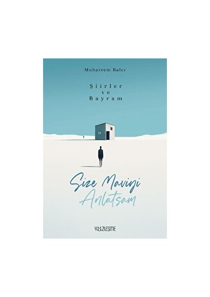 Şiirler ve Bayram - Muharrem Balcı