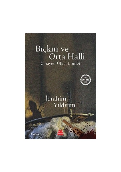 Bıçkın ve Orta Halli - İbrahim Yıldırım