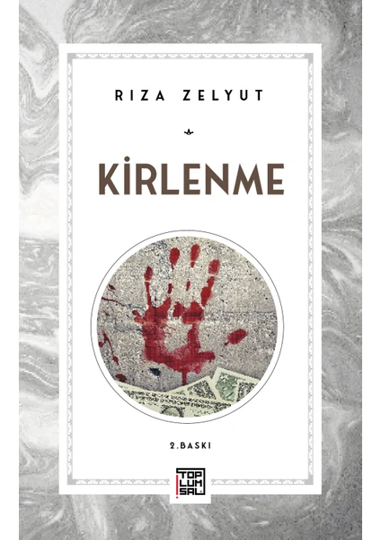 Kirlenme - Rıza Zelyut