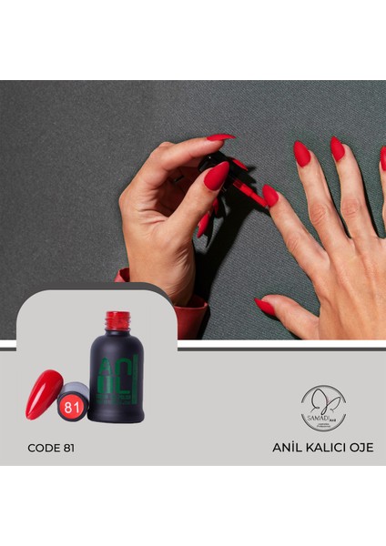 Anil Kalıcı Oje Kırmızı Renkler | Dayanıklı Kolay Uygulanan Trend Renkler | Hızlı Kuruma ve Parlaklık