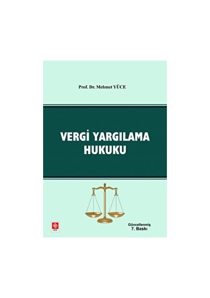 Vergi Yargılama Hukuku - Mehmet Yüce