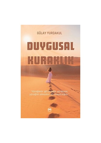 Duygusal Kuraklık - Gülay Yurdakul