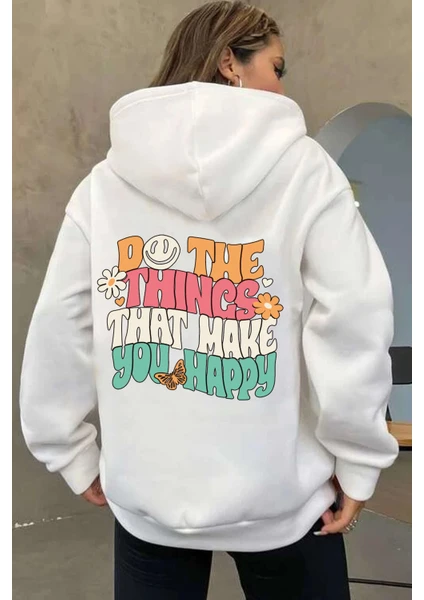 Only Trendwear Unisex Oversize Do The Things That Make You Baskılı Sweatshirt