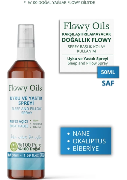 Flowy Oils Uyku ve Yastık Spreyi Okaliptus, Nane, Biberiye Breathable Sleep And Pıllow Spray 50 ml