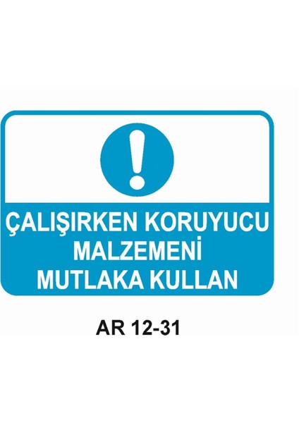 Eser - Çalışırken Koruyucu Malzeme Kullan (Levha)