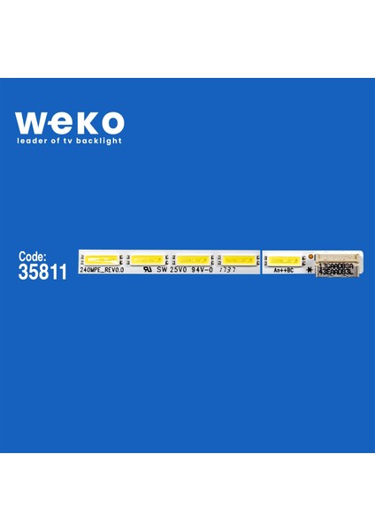 WKSET-6160 35811X1 240MPE_REV0.0 Sw 25V0 94V-0 An++Bc 1 Adet LED Bar