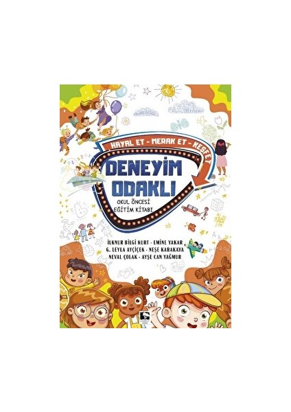 Deneyim Odaklı Okul Öncesi Eğitim Kitabı - İlknur Bilgi Kurt