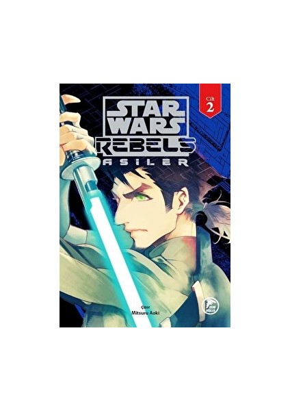 Star Wars Asiler Cilt 2 - Mitsuru Aoki