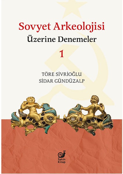 Sovyet Arkeolojisi Üzerine Denemeler 1