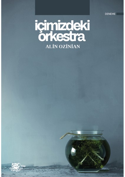 Içimizdeki Orkestra - Alin Ozinian