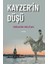 Kayzer'in Düşü - İbrahim Okutan 1